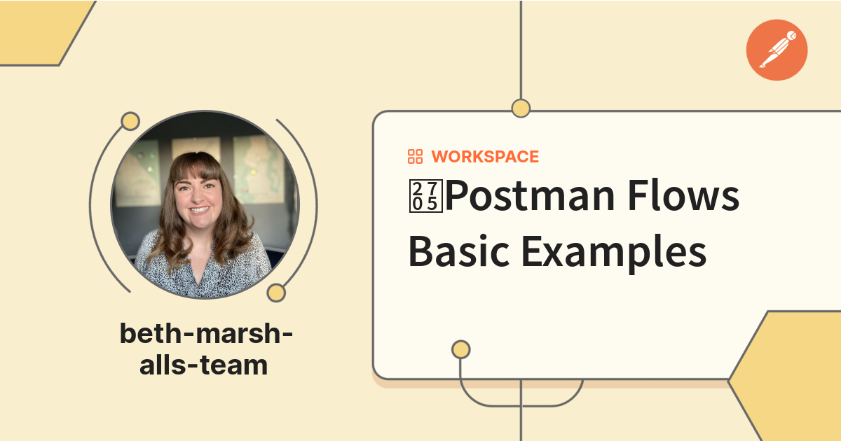 Postman Flows Basic Examples Postman API Network postman-flows-basic-examples-postman-api-network